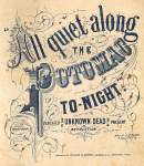 "All Quiet Along the Potomac," sheet music, first page, 1863