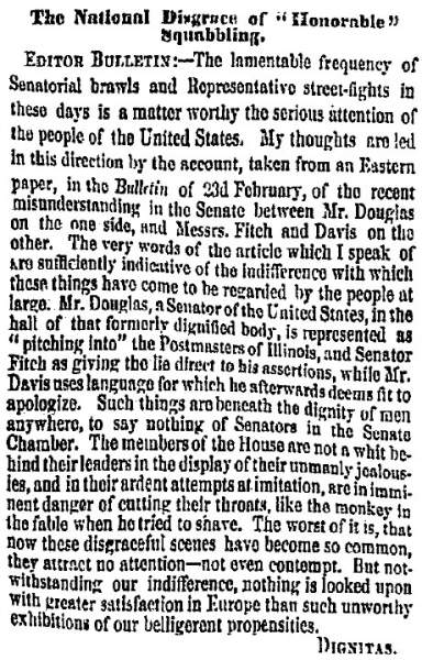 “The National Disgrace of “Honorable” Squabbling,” San Francisco (CA) Evening Bulletin, February 25, 1859
