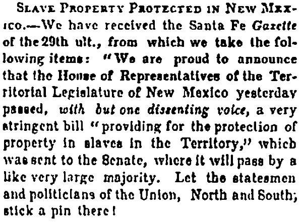 “Slave Property Protected in New Mexico,” Memphis (TN) Appeal, February 27, 1859