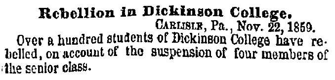 “Rebellion in Dickinson College,” New York Herald, November 23, 1859
