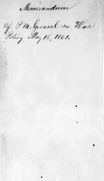 Montgomery Blair to Abraham Lincoln, May 16, 1861 (Page 4)