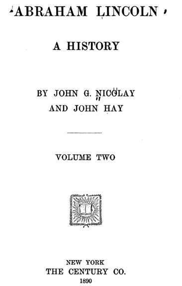 Abraham Lincoln: A History, Title Page