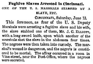 “Fugitive Slaves Arrested in Cincinnati,” New York Times, June 15, 1857