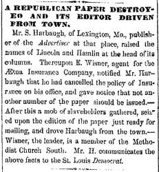 “A Republican Paper Destroyed and Its Editor Driven from Town,” Cleveland (OH) Herald, July 13, 1860