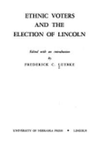 Ethnic Voters and the Election of Lincoln, Title Page