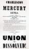 "The Union is Dissolved," poster, December, 1860