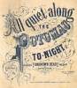 "All Quiet Along the Potomac," sheet music, first page, 1863